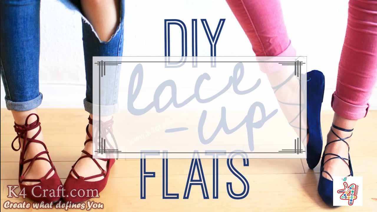DIY : Make Your Own Ankle Wrap Flats With Easy Steps - K4 Craft