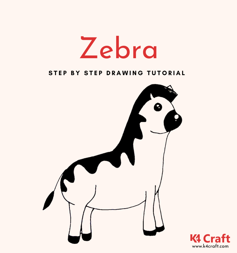 How to Draw a Zebra for Kids-Easy Step by Step Tutorial • K4 Craft